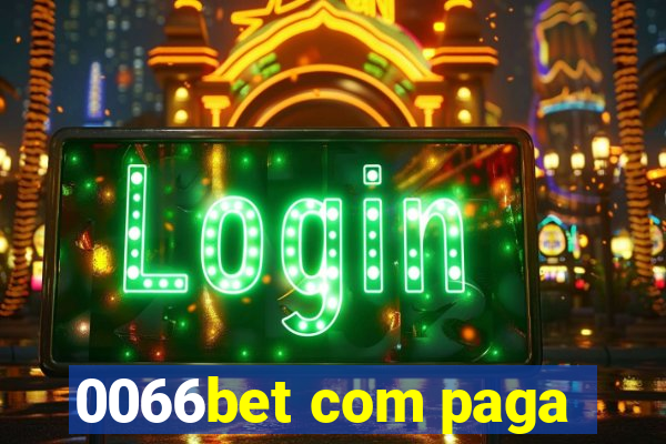 0066bet com paga